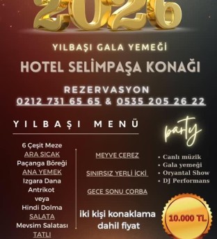 Hotel Selimpaşa Konağı Hotel İstanbul Yılbaşı Programı 2026